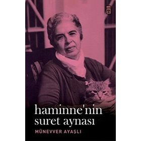 HAMINNE'NIN SURET AYNASI - MÜNEVVER AYAŞLI