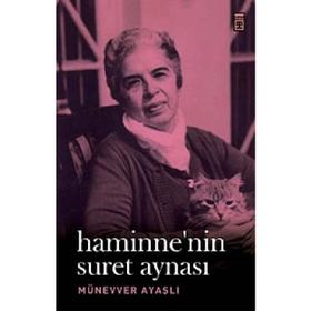HAMINNE'NIN SURET AYNASI - MÜNEVVER AYAŞLI