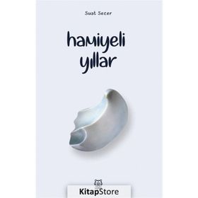 Hamiyeli Yıllar - Suat Sezer