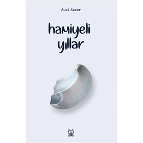 Hamiyeli Yıllar - Suat Sezer