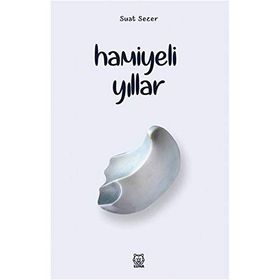 Hamiyeli Yıllar - Suat Sezer