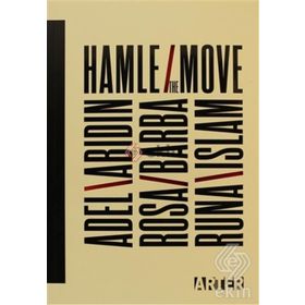HAMLE - THE MOVE (TR&İNG) - ADEL ABIDIN;ROSA BARBA;RUNA İSLAM
