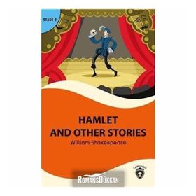 HAMLET AND OTHER STORIES - WILLIAM SHAKESPEARE