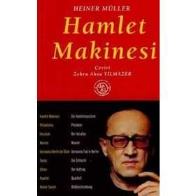 HAMLET MAKINESI - HEINER MÜLLER