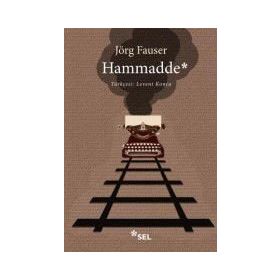 Hammadde - Jörg Fauser