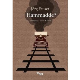 Hammadde - Jörg Fauser