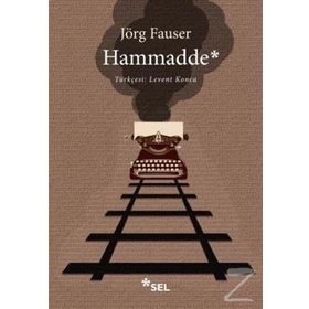 Hammadde - Jörg Fauser