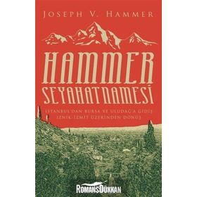 Hammer Seyahatnamesi - Joseph Von Hammer