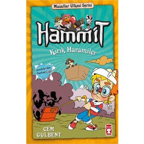 Hammit Kırık Haramiler - Hammit 2 Masallar Ülkesi Serisi - Cem Gülbent