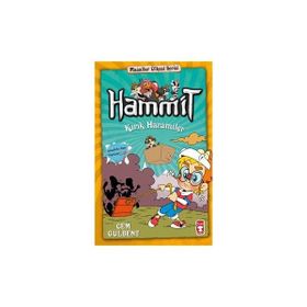 Hammit Kırık Haramiler - Hammit 2 Masallar Ülkesi Serisi - Cem Gülbent