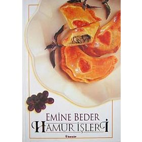 HAMUR İŞLERİ - EMINE BEDER