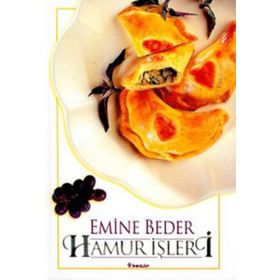 HAMUR İŞLERİ - EMINE BEDER