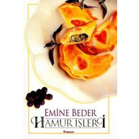 HAMUR İŞLERİ - EMINE BEDER