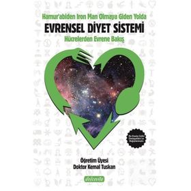 Hamur'abiden Iron Man Olmaya Giden Yol Evrensel Diyet - Kolektif