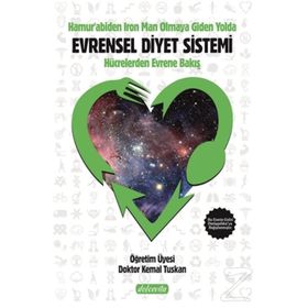 Hamur'abiden Iron Man Olmaya Giden Yol Evrensel Diyet - Kolektif