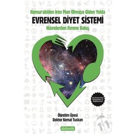 Hamur'abiden Iron Man Olmaya Giden Yol Evrensel Diyet - Kolektif