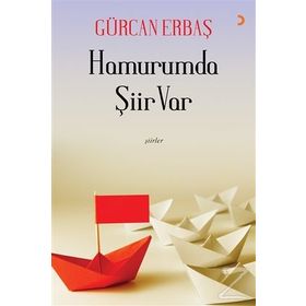 Hamurumda Şiir Var - Gürcan Erbaş