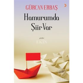 Hamurumda Şiir Var - Gürcan Erbaş