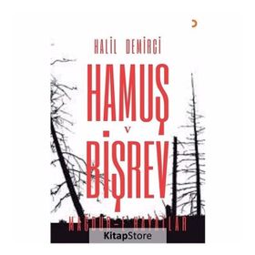 Hamuş Ve Bişrev - Halil Demirci