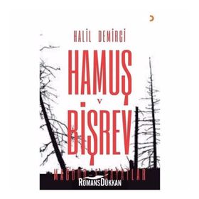 Hamuş Ve Bişrev - Halil Demirci