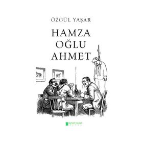 Hamza Oğlu - Ahmet Özgül Yaşar