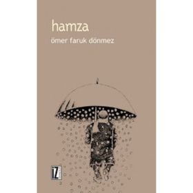 HAMZA - ÖMER FARUK DÖNMEZ