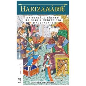 Hamzanâme ve Hamzazâde Rüstem ile Said-i Nebîre’nin Maceraları - Ketebe Yayınları