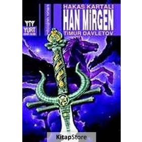 HAN MIRGEN HAKAS KARTALI - TIMUR DAVLETOV