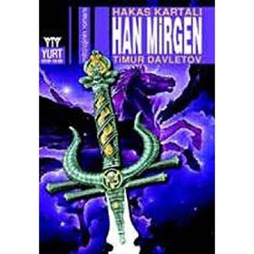 HAN MIRGEN HAKAS KARTALI - TIMUR DAVLETOV