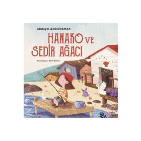 Hanako ve Sedir Ağacı Masalperest