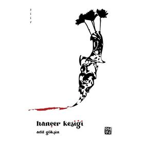 Hançer Kesiği - Adil Gökşin