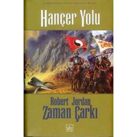 HANÇER YOLU ZAMAN ÇARKI SERISI 8 / 1. KITAP - ROBERT JORDAN