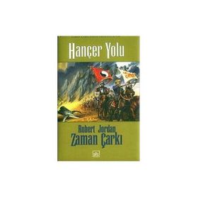 HANÇER YOLU ZAMAN ÇARKI SERISI 8 / 1. KITAP - ROBERT JORDAN