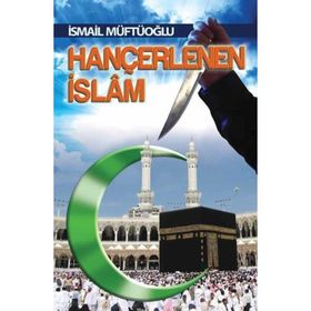 Hançerlenen İslam İsmail Müftüoğlu