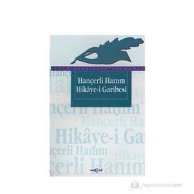 HANÇERLİ HANIM HIKAYE-I GARIBESI - YAKUP ÇELIK