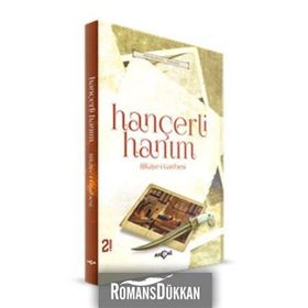 HANÇERLİ HANIM HIKAYE-I GARIBESI - YAKUP ÇELIK