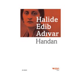 Handan Halide Edib Adıvar Can Yayınları