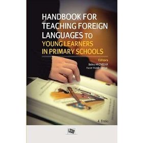 HANDBOOK FOR TEACHING FOREIGN LANGUAGESTO YOUNG LEARNERS IN PRIMARY SCHOOLS - KOLEKTIF