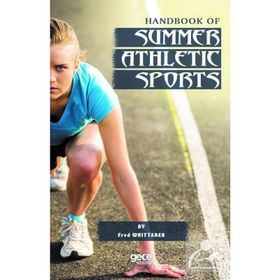Handbook Of Summer Athletıc Sports - Fred Whittaker