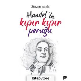 HANDELIN KIPIR KIPIR PERUĞU - STEVEN ISSERLIS