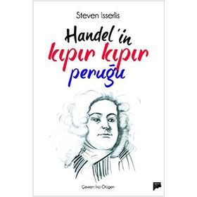 HANDELIN KIPIR KIPIR PERUĞU - STEVEN ISSERLIS