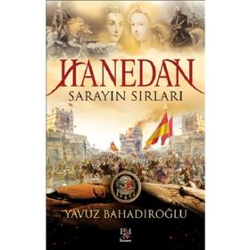 Hanedan Sarayın Sırları - Yavuz Bahadıroğlu