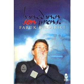 Hanedanın Son Prensi Mesut Yılmaz-Faruk Bildirici