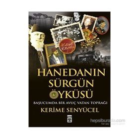 Hanedan’ın Sürgün Öyküsü - Kerime Şenyücel Kerime Şenyücel