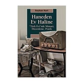 Haneden Ev Haline-Seyhan Kurt