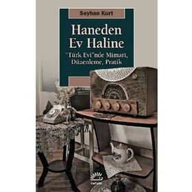 Haneden Ev Haline-Seyhan Kurt