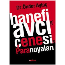 HANEFI AVCI'NIN ÇENESİ VE PARANOYALARI - ÖNDER AYTAÇ
