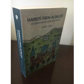 Hanefi Fıkıh Alimleri - Ahmet Özel