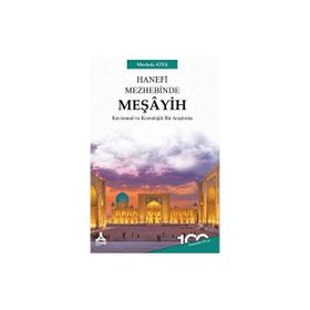 Hanefi Mezhebinde Meşayih - Mustafa Ateş