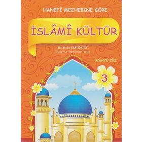 Hanefi Mezhebine Göre İslami Kültür 3 - Hıdır Yeşilyurt